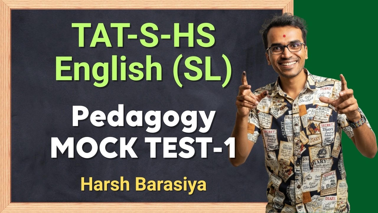 TAT-HS-S 🔥 Most IMP Pedagogy Mock Test MCQs | Prelims English Special | Harsh Barasiya