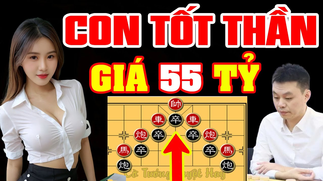 🔴 CỜ TƯỚNG | ĐÈ EM QUÁ GÁI VIỆT ĐIÊN LÊN PHẾ XE PHÁO MÃ TỐT 55 TỶ