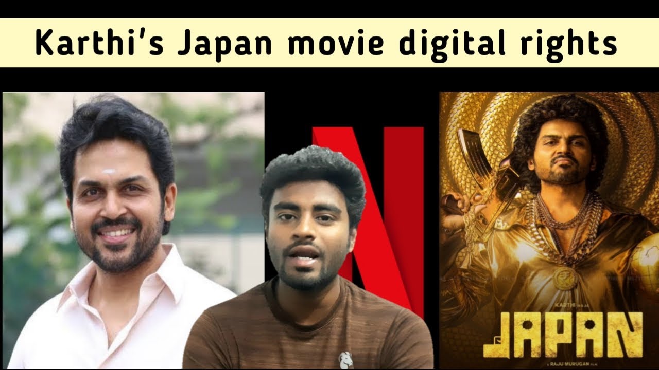 Karthi's Japan digital rights | Karthi | Japan | Netflix | Karthi 25 | v tamil cinema