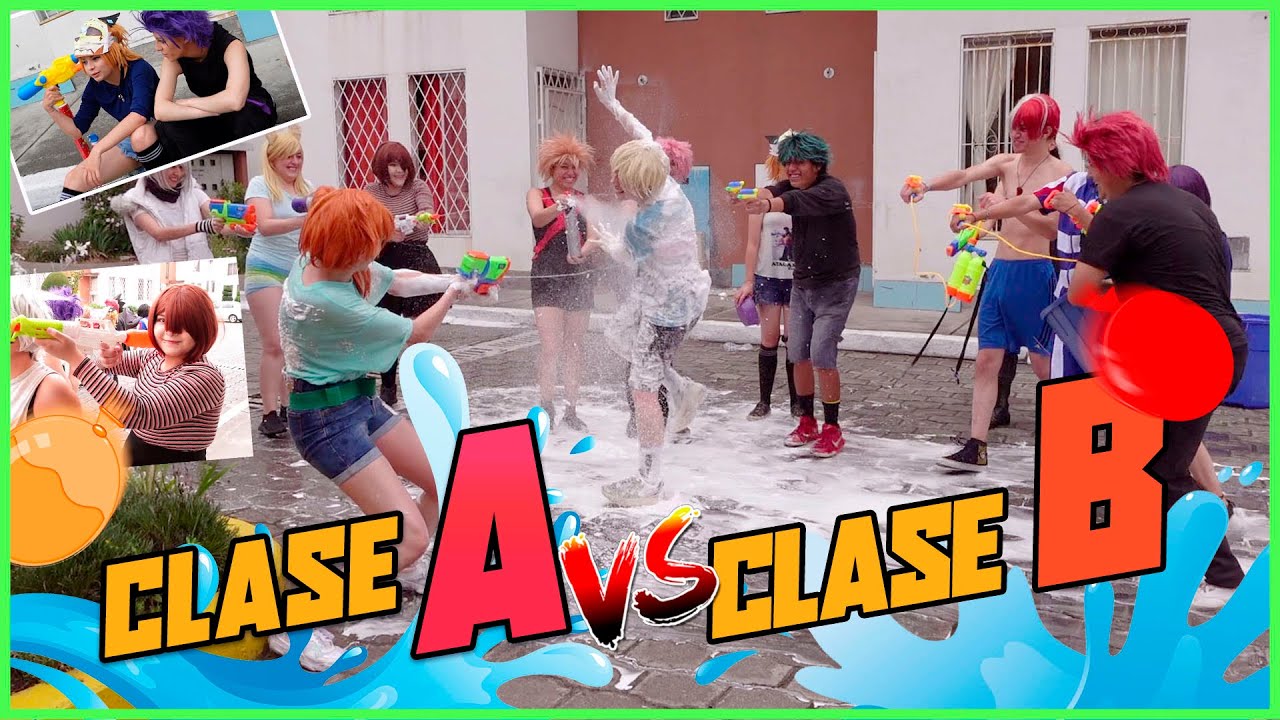 GUERRA de CARNAVAL! 💦 - CLASE A vs CLASE B! 🔫【BNHA COSPLAY】