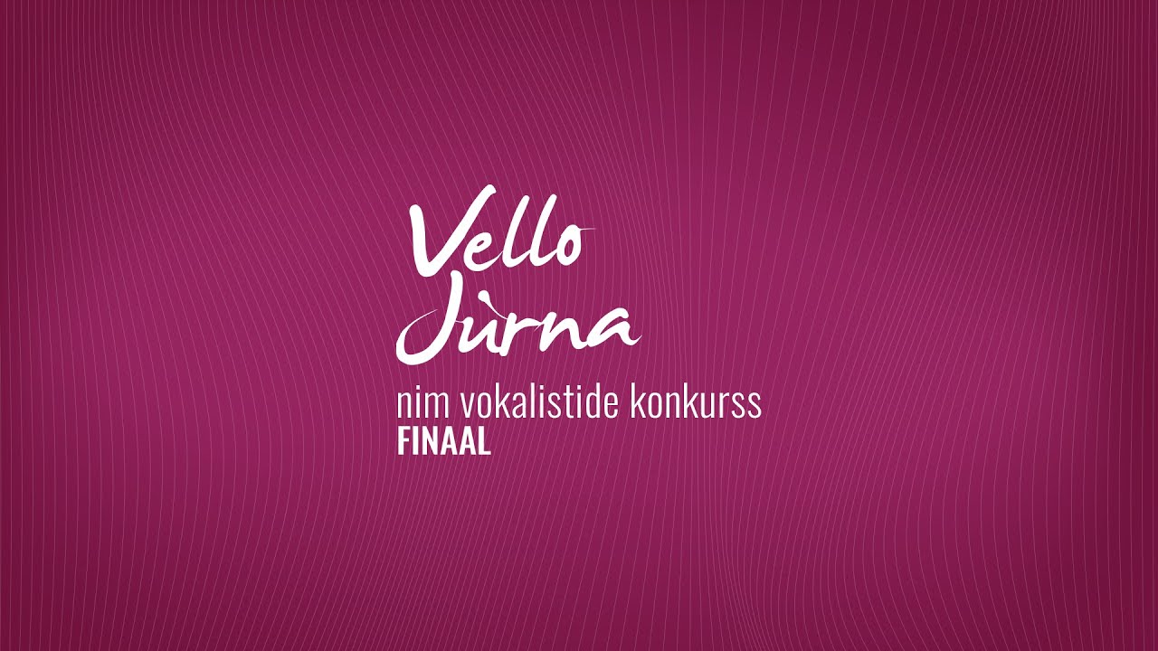 Vello Jürna nim. vokalistide konkurss - Finaal / Vello Jürna competition 2022 - Final