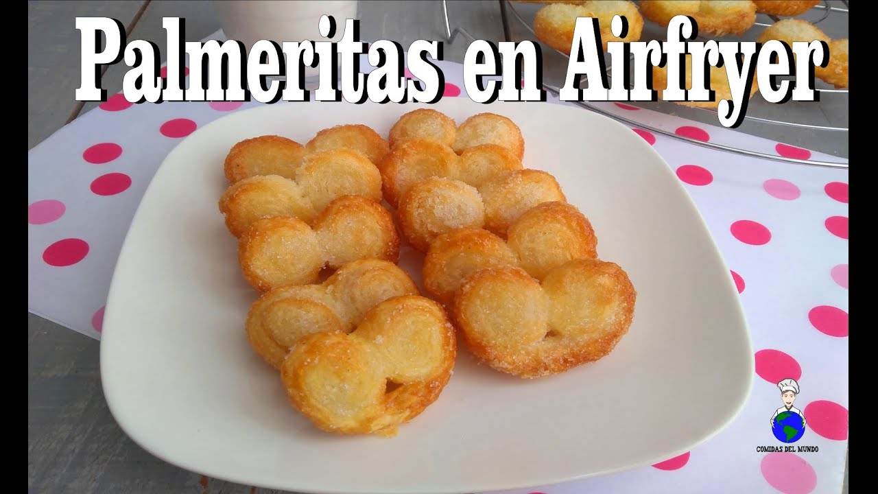 Te Enseño como Hacer las Mejores Palmeritas en AirFryer | Freidora de Aire