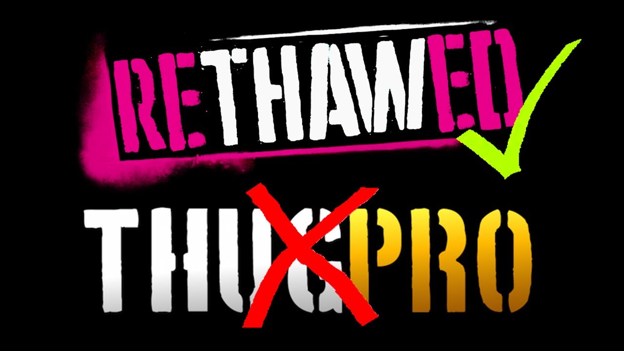 how to install reTHAWed (thug pro but better)