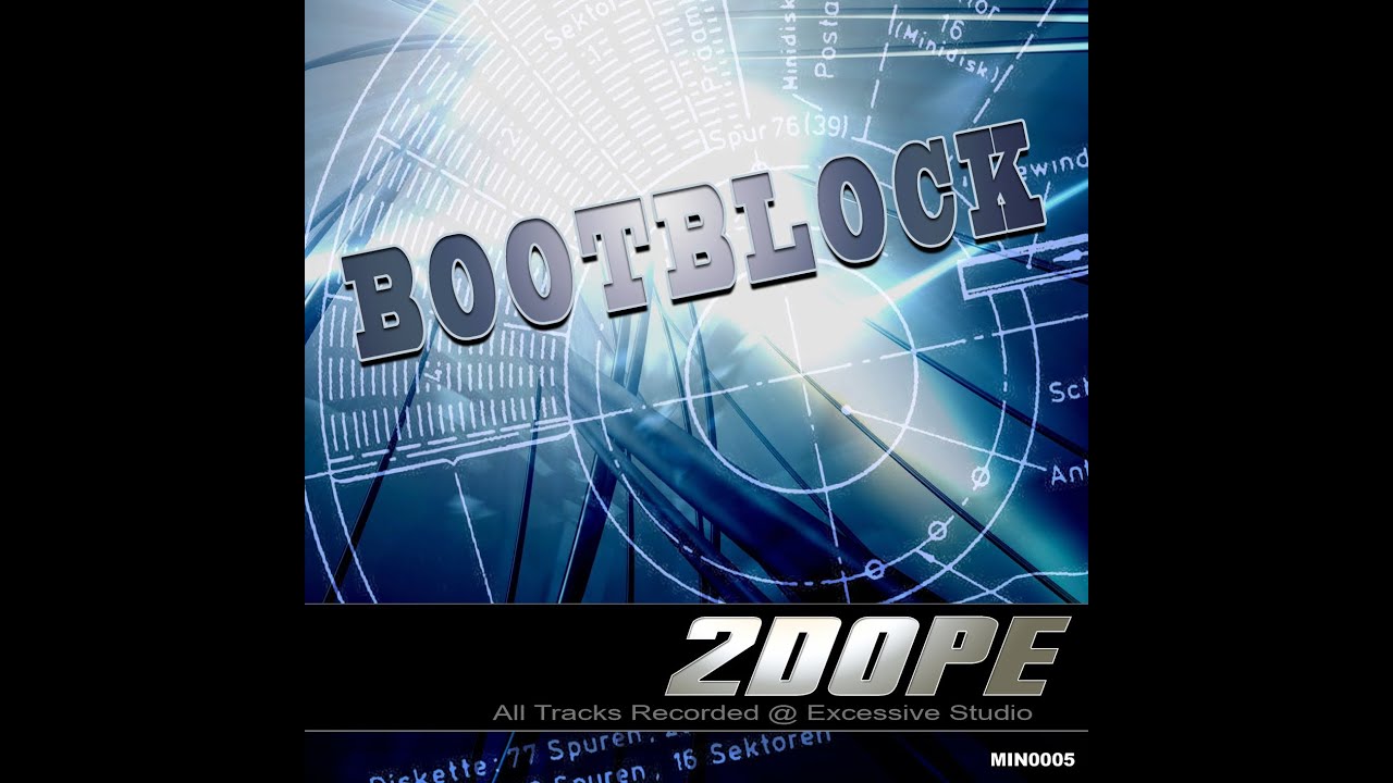 2Dope - Bootblock