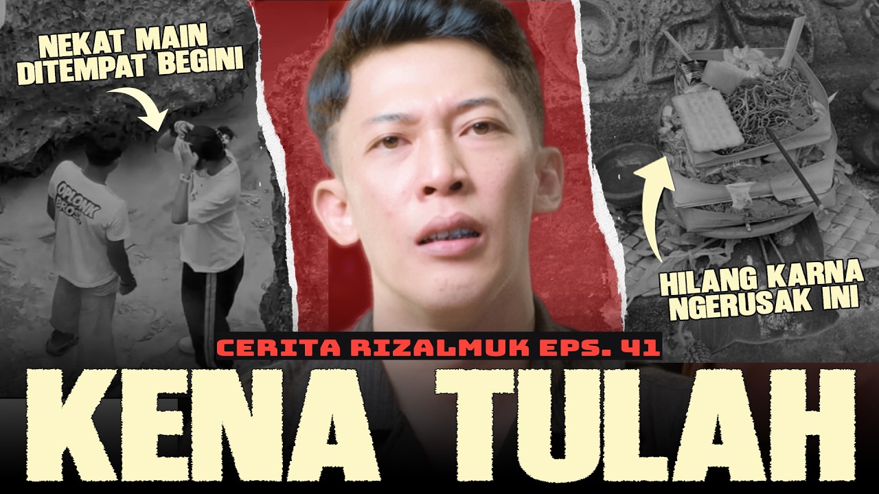 KARMA TULAH KARENA BANYAK TINGKAH‼️ - Cerita Rizalmuk Eps.41