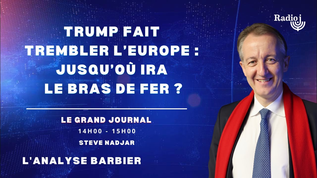 Trump face à l’Europe : bluff ou vraie menace géopolitique ? - L'analyse de Christophe Barbier