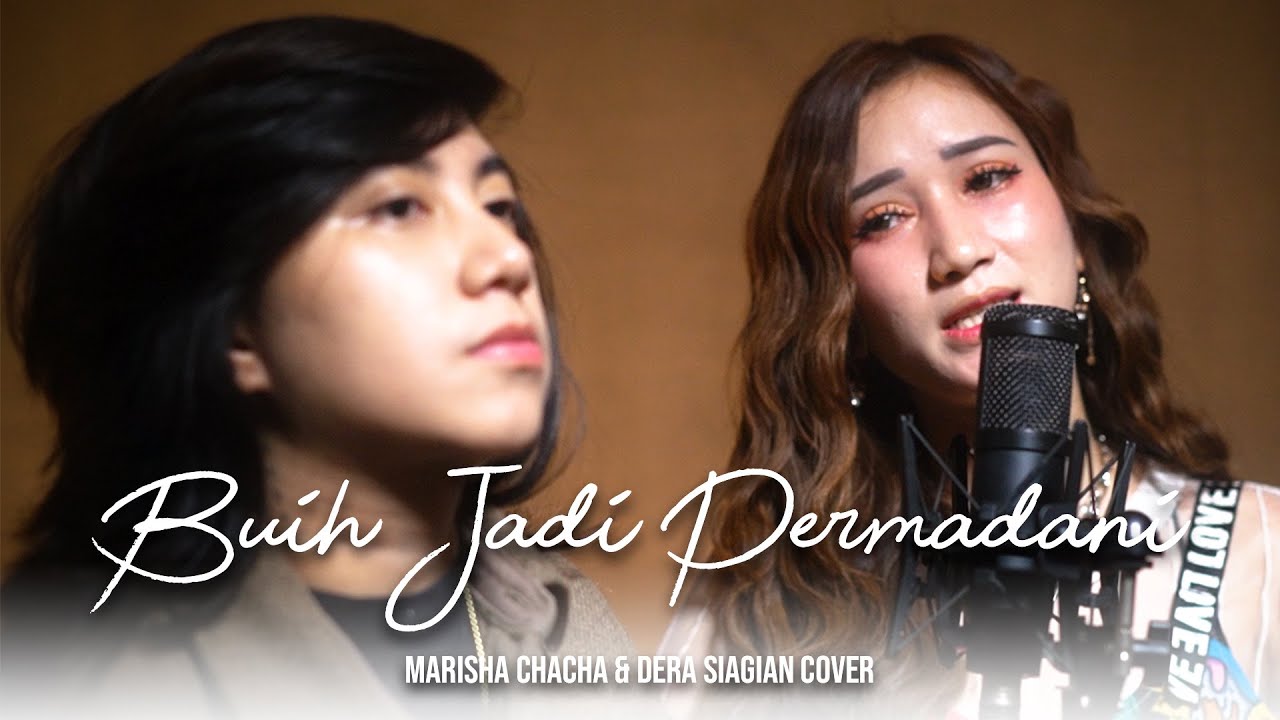 Marisha Chacha & Dera Siagian - Buih Jadi Permadani (COVER)