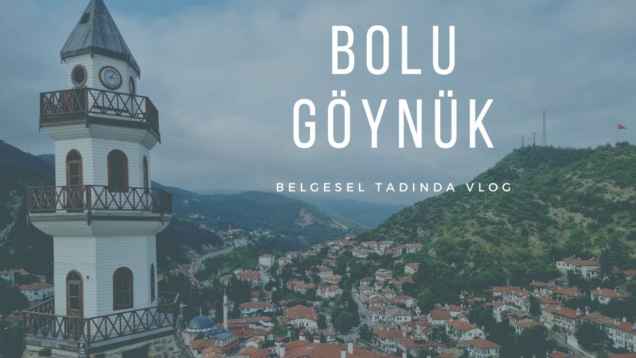 Bunu İzlemeden Göynük'e Gitme