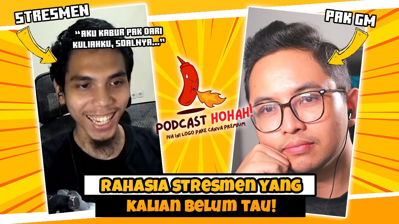 Rahasia @Stresmen yang Kalian Belum Tau! | Podcast Hohah