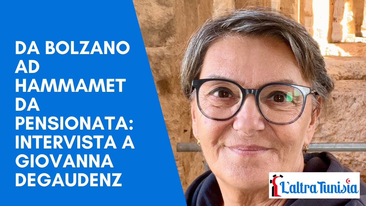 Da Bolzano ad Hammamet da pensionata: la storia di Giovanna Degaudenz