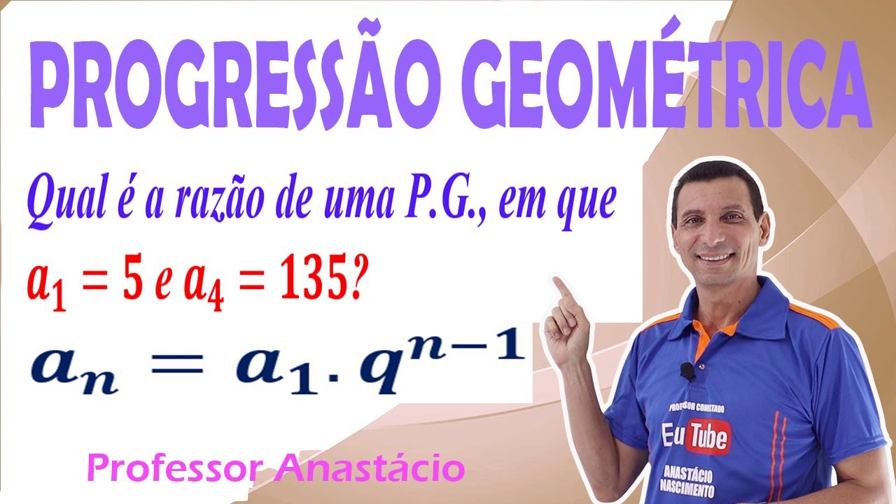 Qual é a razão de uma P.G. , que a1 = 5 e a4 = 135? Progressão Geométrica Raciocínio logico 