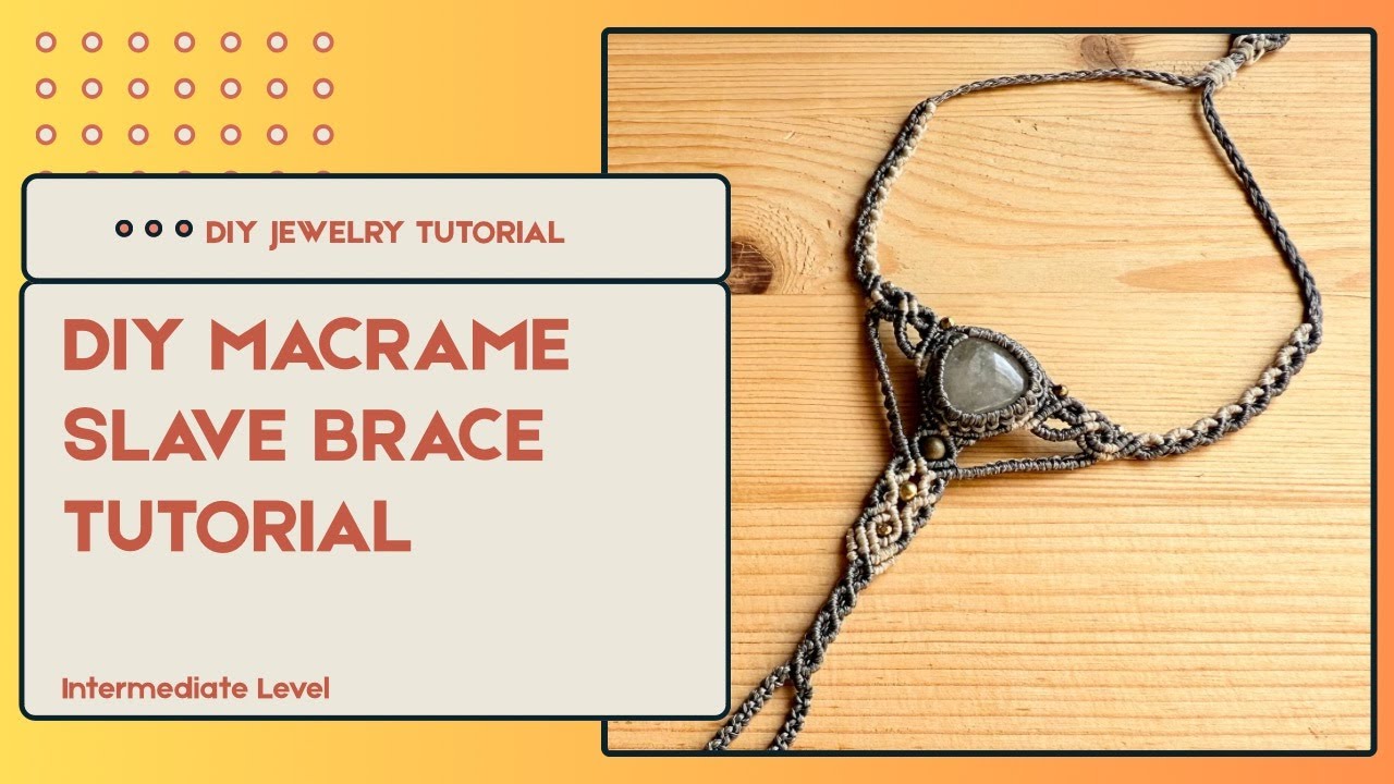 DIY Macrame Slave Bracelet | Intermediate Tutorial with Quartz Stone & Brass Beads