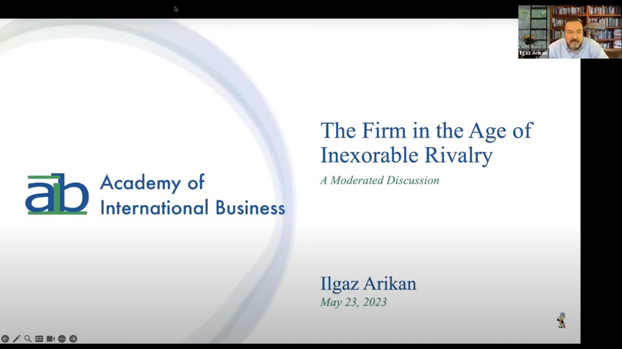 AIB Special Debate: The Firm in the Age of Inexorable Rivalry