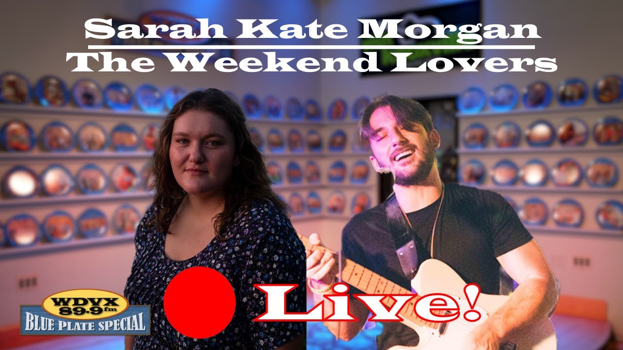 The Weekend Lovers / Sarah Kate Morgan and Tatiana Hargreaves - Live on WDVX Blue Plate 09/02/2023