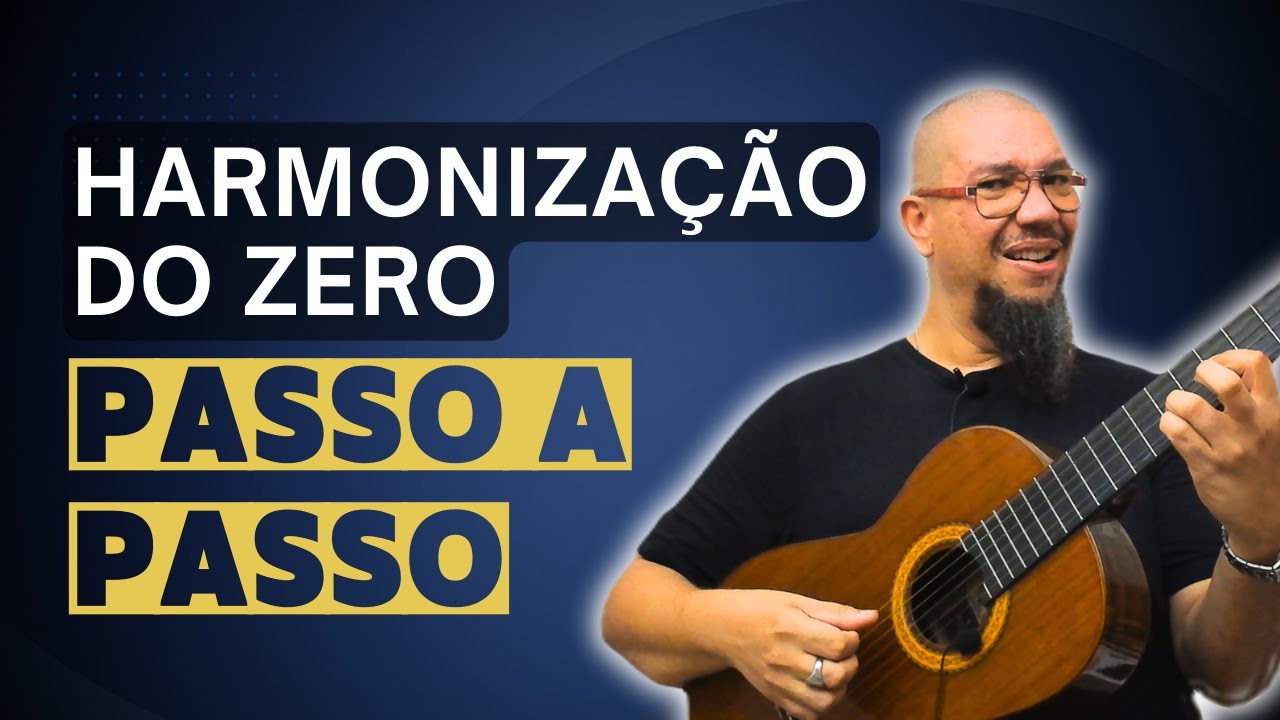 Como Harmonizar uma Música: Exemplo de Harmonia Funcional com 