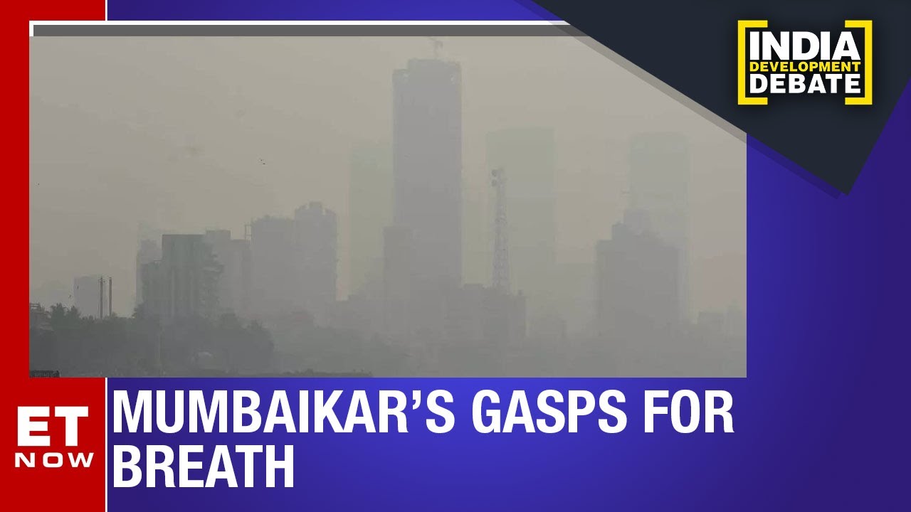 Mumbai Gasps For Breath: Are Mumbaikars Paying The Price For Development? | India Development Debate