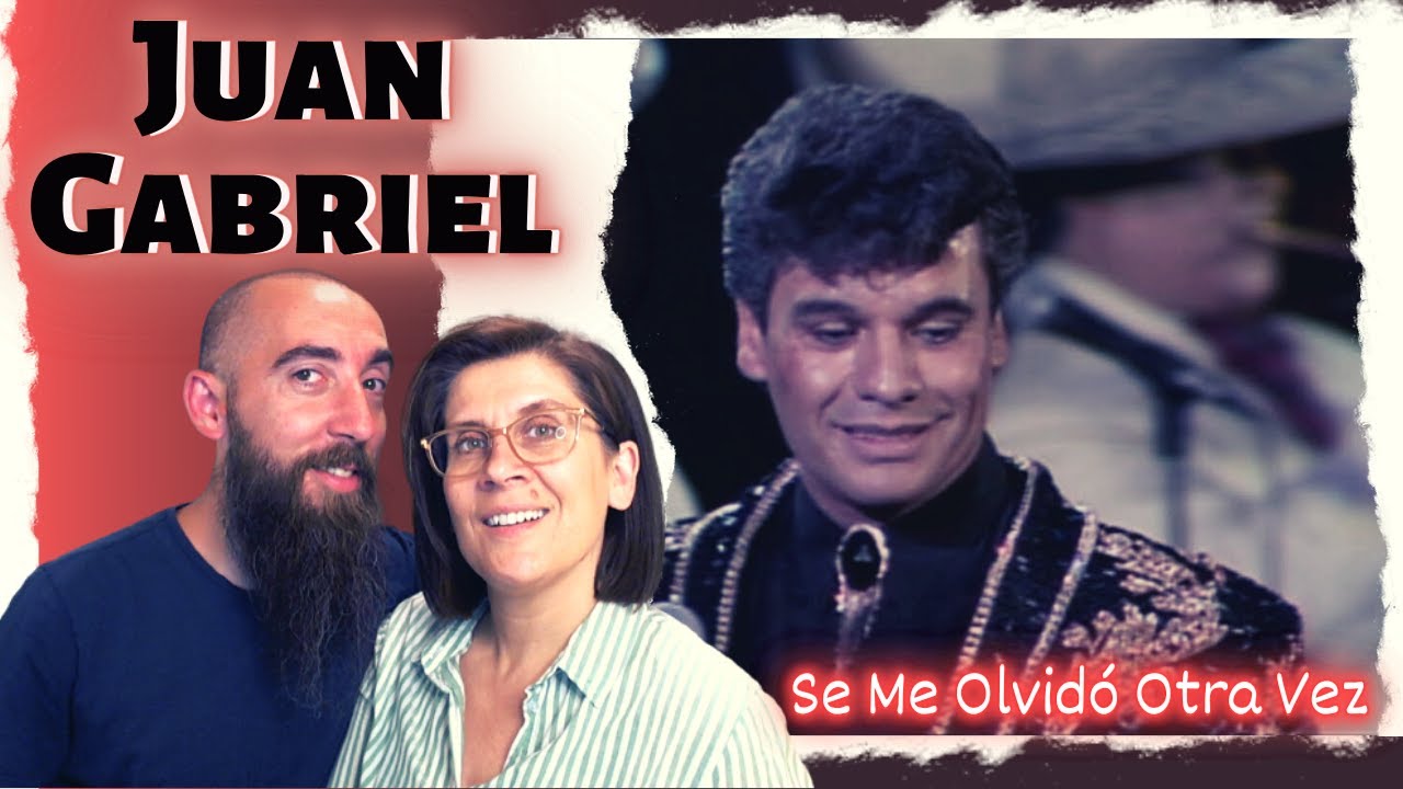 Juan Gabriel - Se Me Olvidó Otra Vez (REACTION) with my wife