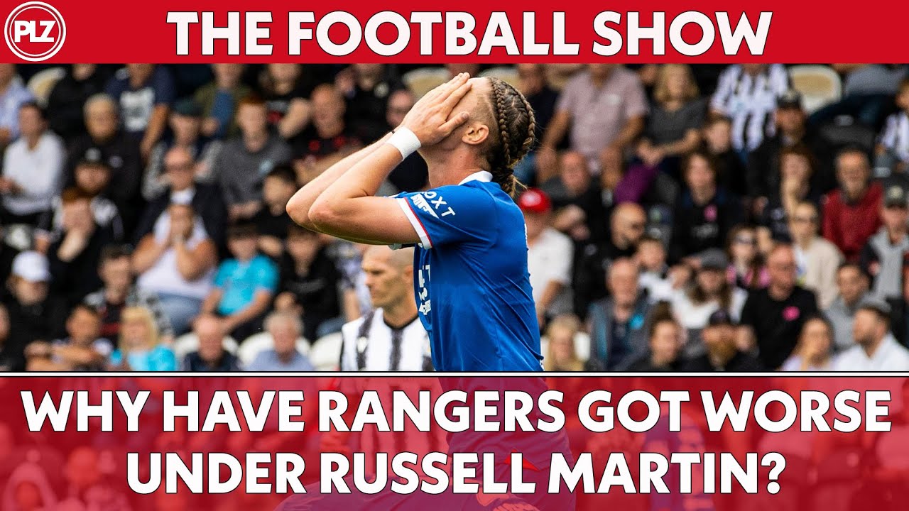 WHY have Rangers got WORSE under Russell Martin? | The Football Show