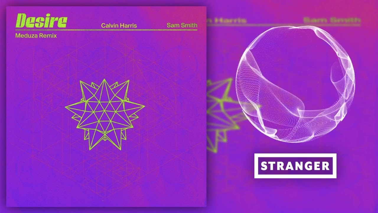 Calvin Harris & Sam Smith - Desire (MEDUZA Extended Remix)