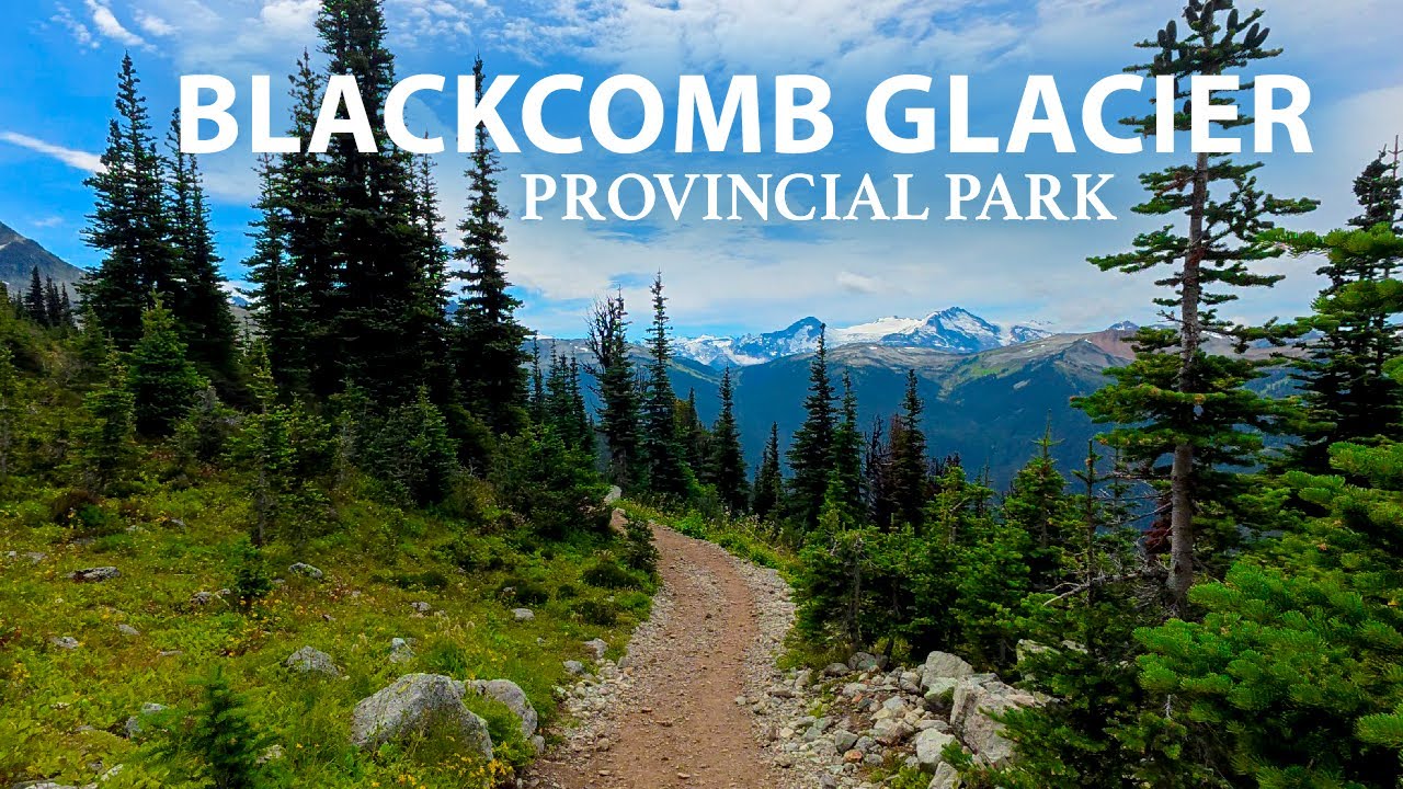 Jaw-Dropping Views on this Spectacular Hike in Blackcomb Glacier Provincial Park, Whistler BC Canada