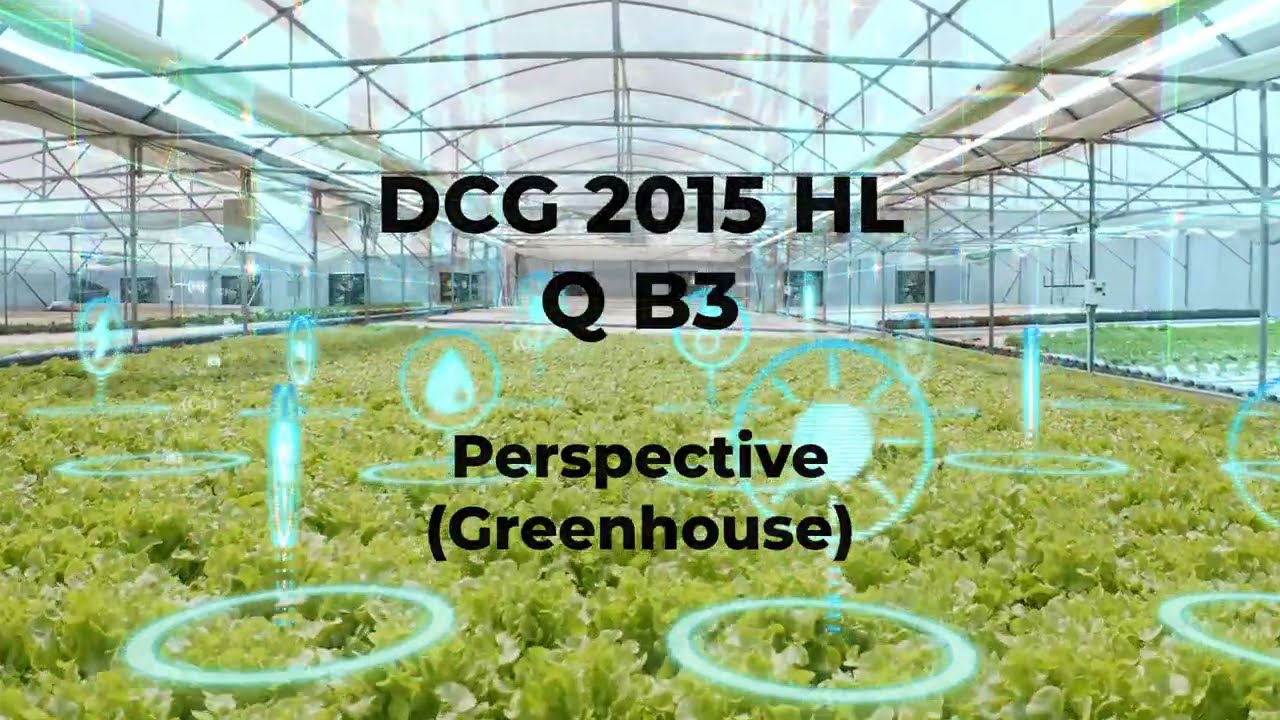 DCG 2015 HL QB3 - Perspective (greenhouse)