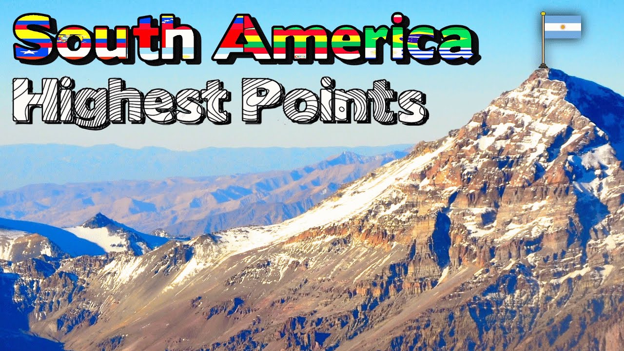 What is the Highest Point in Each South American Country?