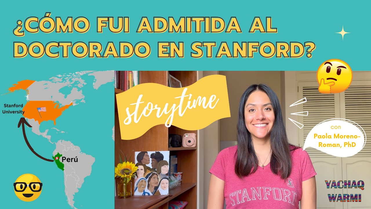 PERUANA en STANFORD UNIVERSITY ¿cómo fui ADMITIDA al doctorado? ✈️ Perú a EEUU #storytime
