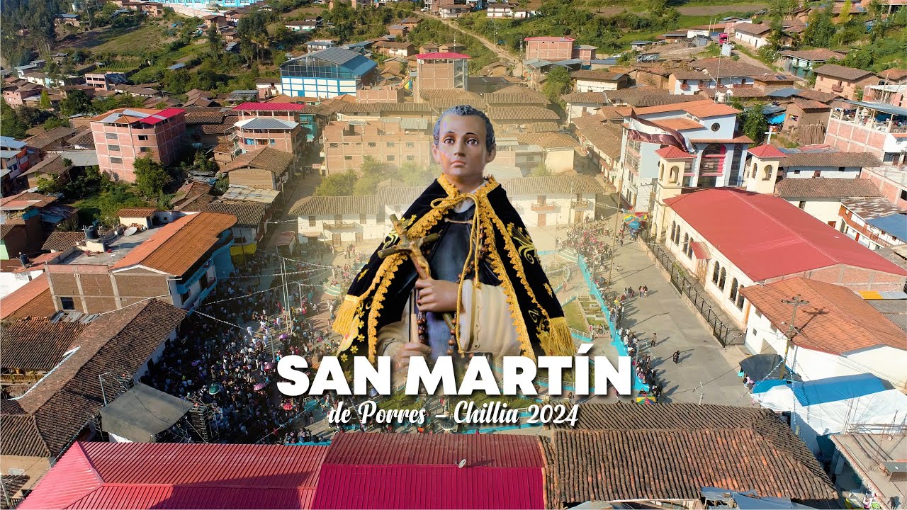Fiesta de San Martin  de Porres  -  Chillia 2024