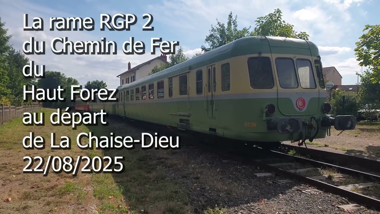La rare rame RGP2 du Chemin de Fer du Haut-Forez au départ de La Chaise-Dieu !