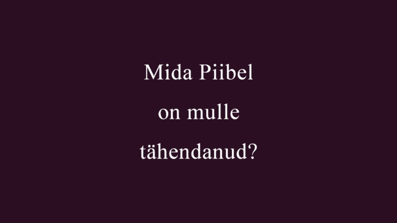 Arpad Arder  - Mida Piibel on mulle tähendanud?