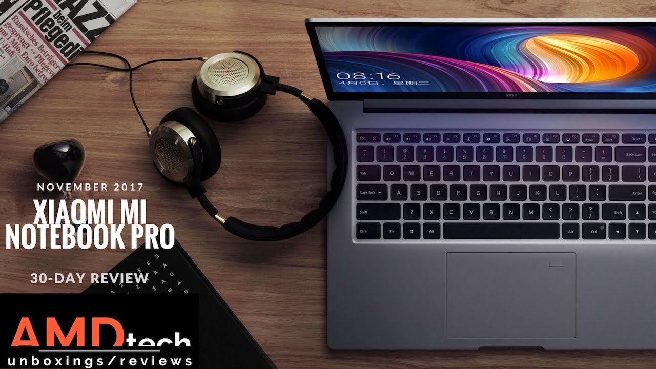 Xiaomi Mi Notebook Pro Review:  One Month as My Daily Driver