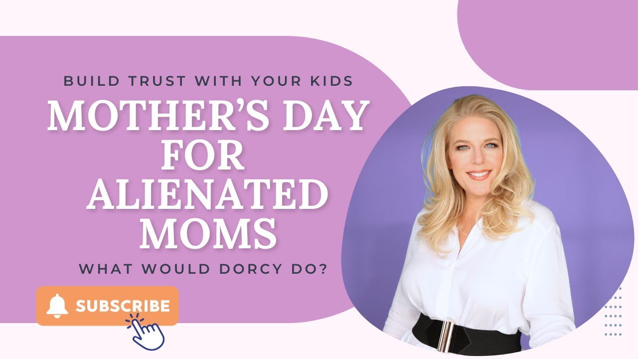 How to Handle Mother's Day for Alienated Mothers