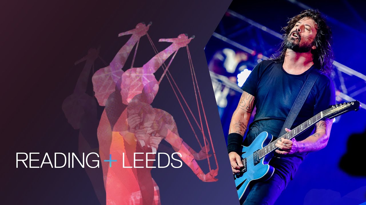 Foo Fighters - Run (Reading + Leeds 2019)