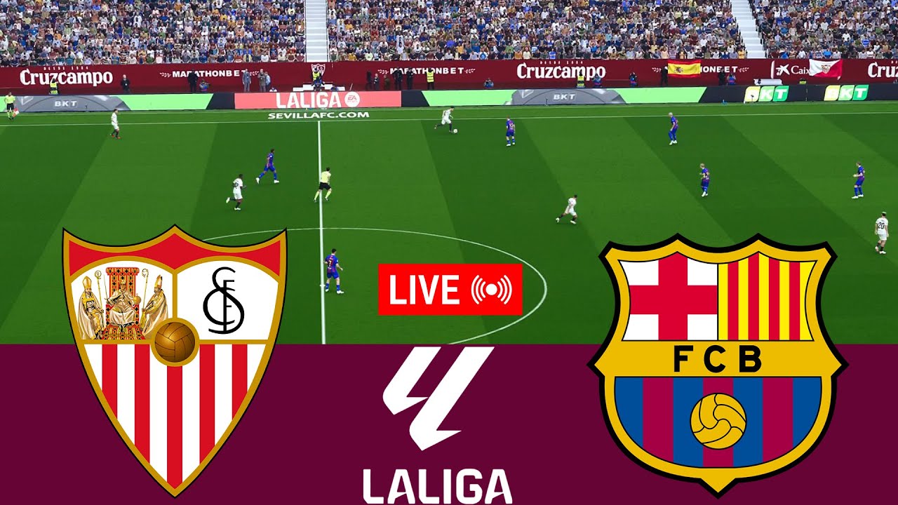 [LIVE] Sevilla vs Barcelona La Liga 25/26 Full Match - Video Game Simulation