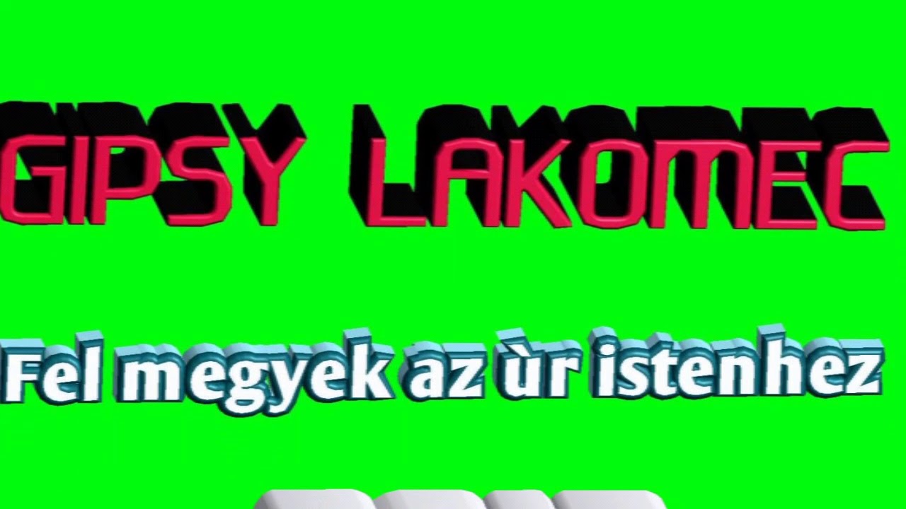 Gipsy Lakomec- Fel megyek az &uacute;r istenhez