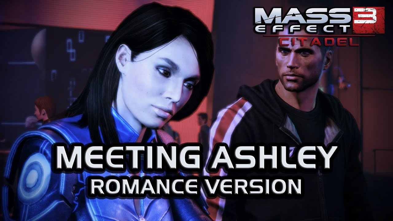 Mass Effect 3 Citadel DLC: Meeting Ashley (Romance)