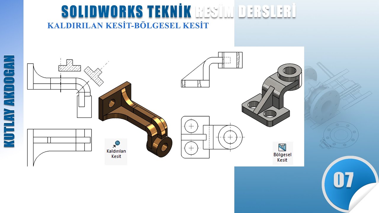 SolidWorks Teknik Resim-07-Kaldırılan Kesit-Bölgesel Kesit