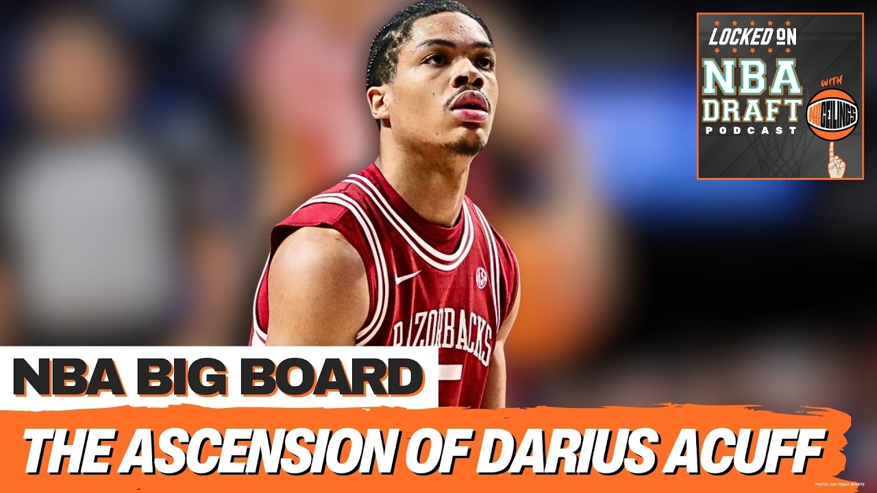 Darius Acuff Continues His Ascension as a Top 5 Prospect  in the 2026 NBA Draft!!!