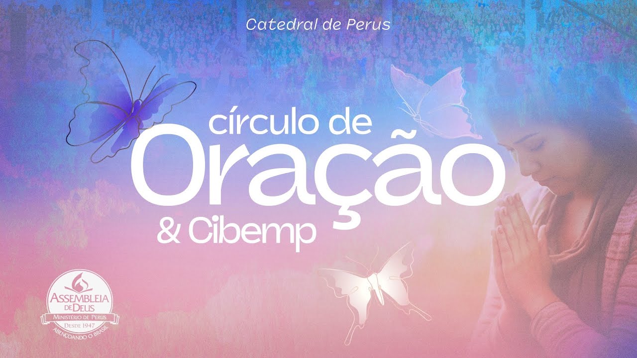 Círculo de Oração e CIBEMP - TV ADPerus 11.03.2026