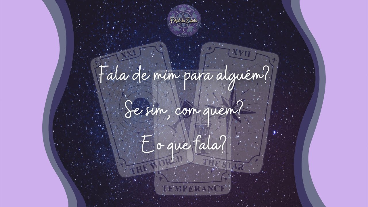 Fala de mim para alguém? Se sim com quem? O que fala? 🤔🔮✨
