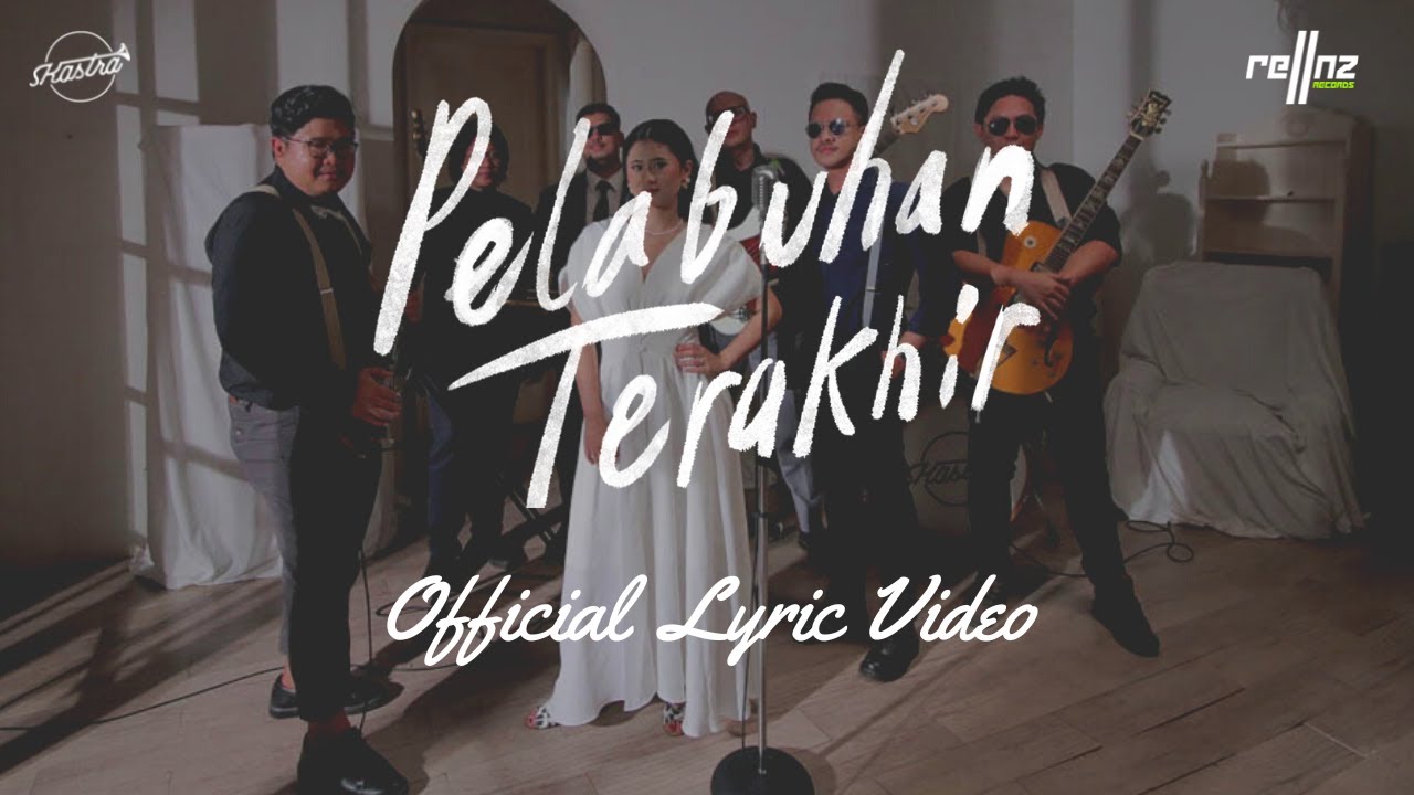 Skastra - Pelabuhan Terakhir (Official Lyric Video)