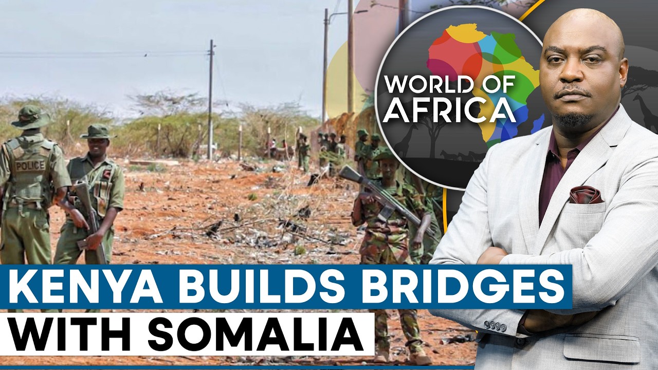 Kenya To Reopen Border With Somalia After 15-Year Closure | World Of Africa