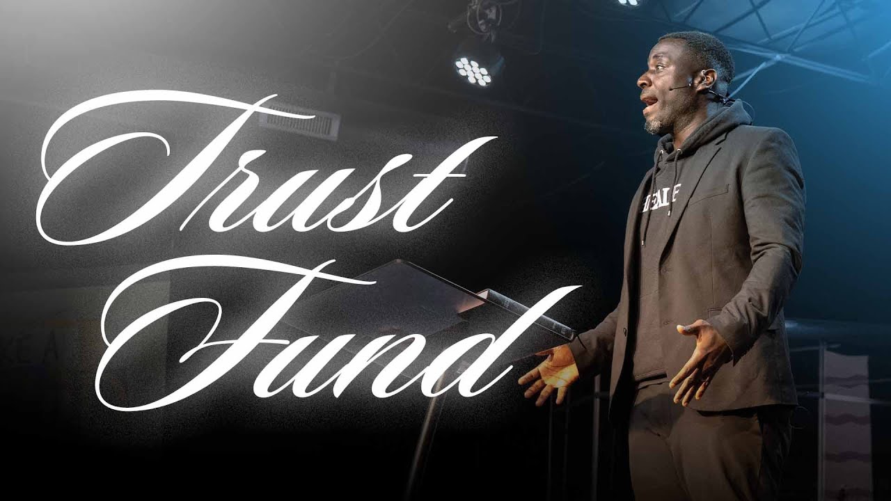 Trust Fund | Stewardship Starts with Trust | Pastor Travis Jones | Motivation Church