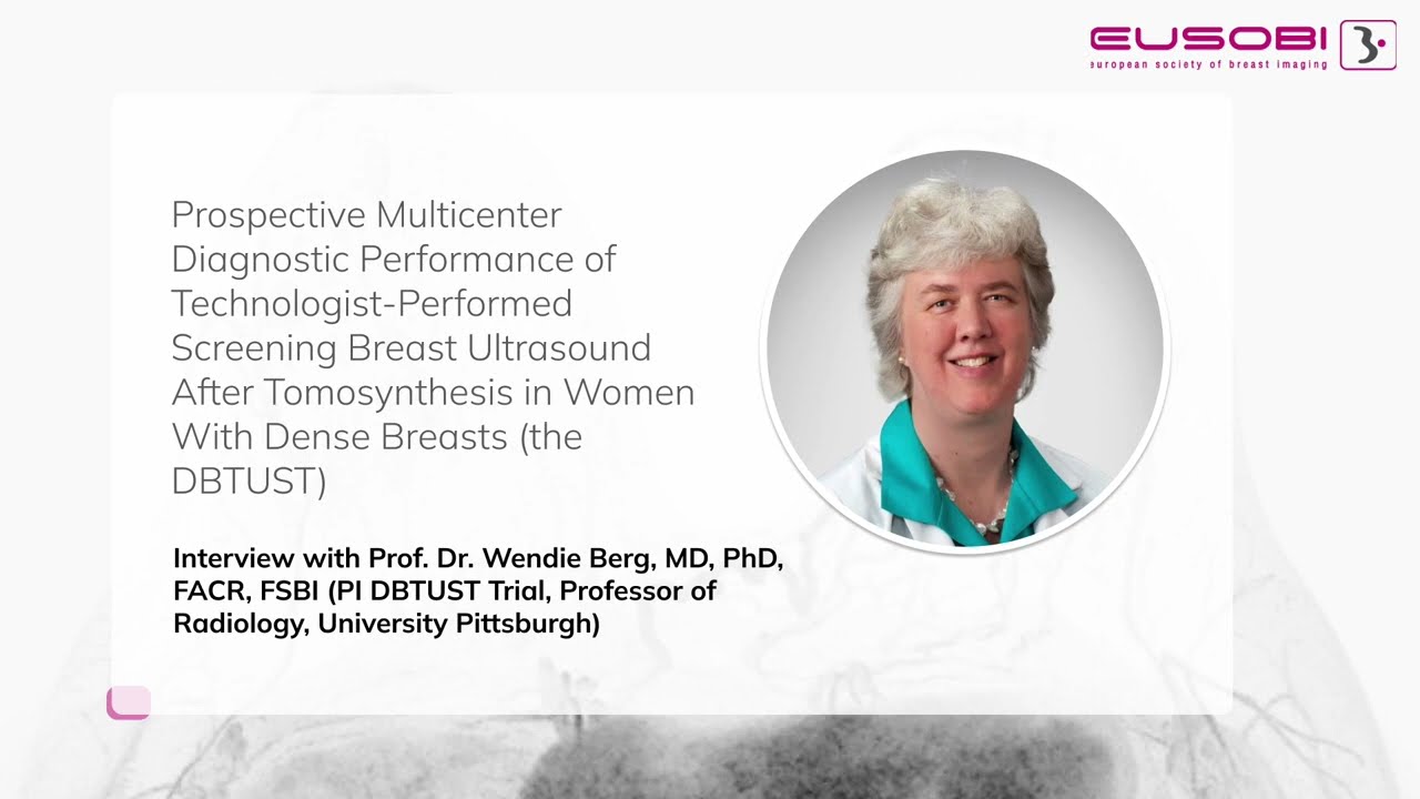 Dr. Wendie Berg Interview with EUSOBI’s Prof. Matthias Dietzel
