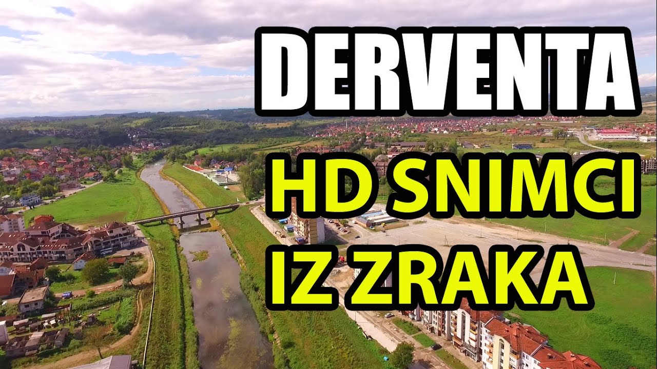 Derventa | HD snimci iz zraka (vazduha) | Video #8