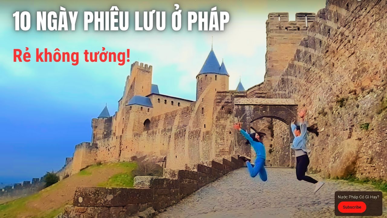 Cần bao nhiêu tiền cho chuyến phiêu lưu miền Nam nước Pháp như TT? Du lịch Pháp|