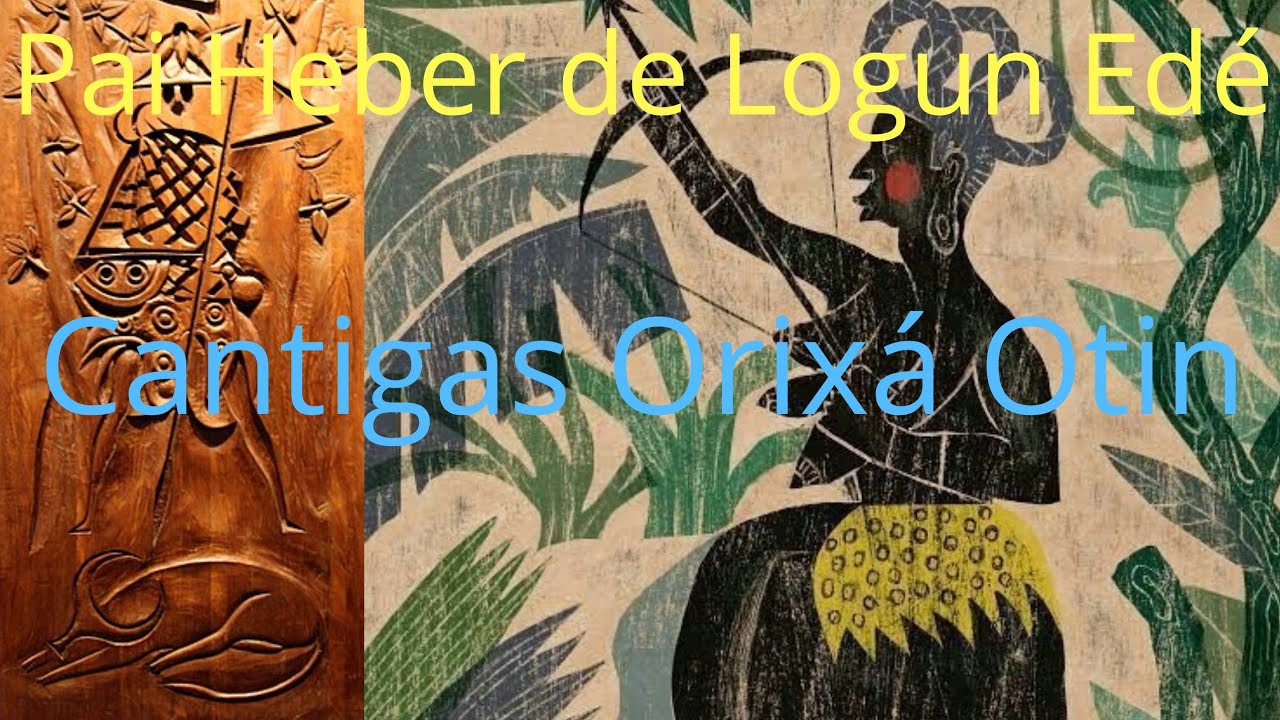 Otin orixás cantigas