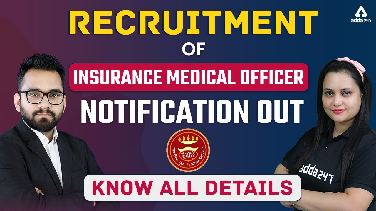 ESIC Recruitment 2021 | 1120 Post for Insurance Medical Officer (IMO) | Eligibility | Full Details
