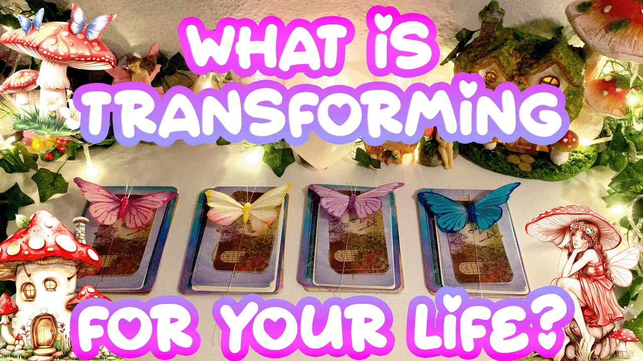 🧚🍄What Is Transforming for You in Your Life?🐛🦋 8/8 Lion's Gate Portal✨ (Tarot Reading)