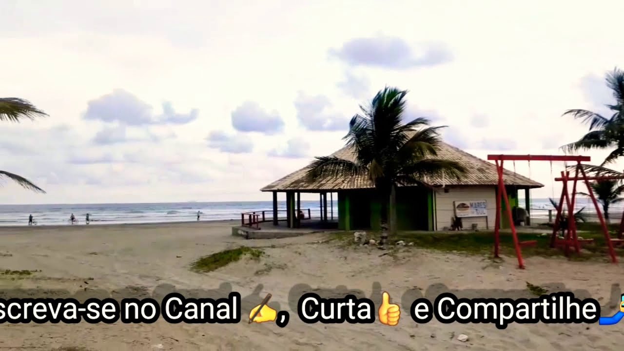 Praia do Bopiranga - Itanha&eacute;m  | Final de tarde no Litoral Sul de S&atilde;o Paulo |Confiram Comigo Amigos